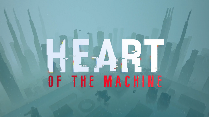 'Heart of the Machine' Launches Date Revealed