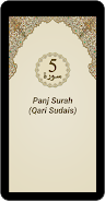 Panj Surah (Qari Sudais) Ảnh chụp màn hình 0