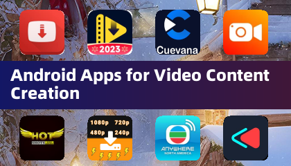 Android Apps for Video Content Creation