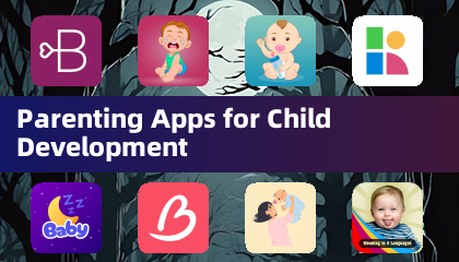 Mga Magulang na Apps para sa Pag -unlad ng Bata