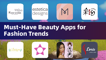 Must-Have Beauty Apps for Fashion Trends