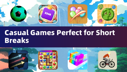 Casual Games Perfect for Short Breaks
