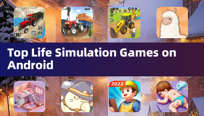 Top Life Simulation Games on Android