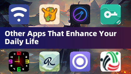 Autres applications qui améliorent votre quotidien