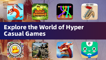 Explore the World of Hyper Casual Games