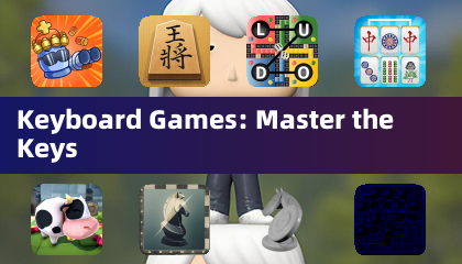 Keyboard Games: Master the Keys