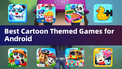 Best Cartoon Themed Games for Android