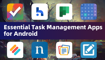 Essential Task Management Apps for Android