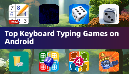 Android 平台顶级键盘打字游戏