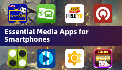 智能手机必备媒体应用
