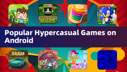 Popular Hypercasual Games on Android