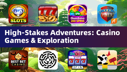 High-Stakes Adventures: Casino Games & Exploration