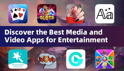 Discover the Best Media and Video Apps for Entertainment