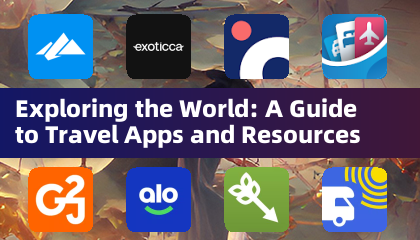 探索世界：旅遊應用程式與資源指南