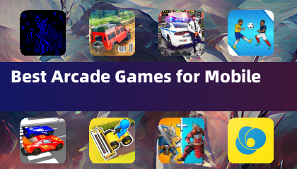 Best Arcade Games for Mobile