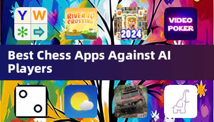 对抗AI玩家的最佳国际象棋应用
